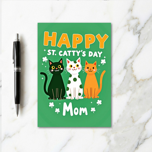 Happy Cat St Cattys Day Mom Card