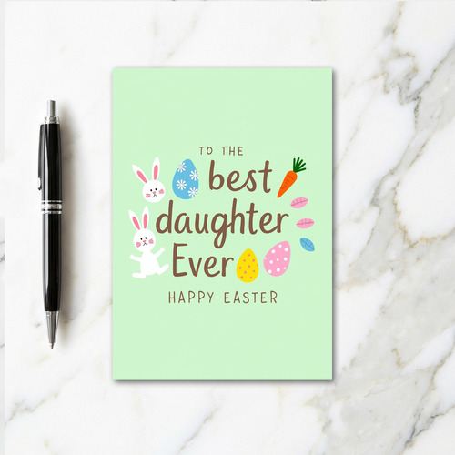 Happy Easter Daughter Greeting Card