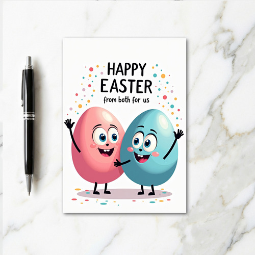 Happy Easter From Us Both Card