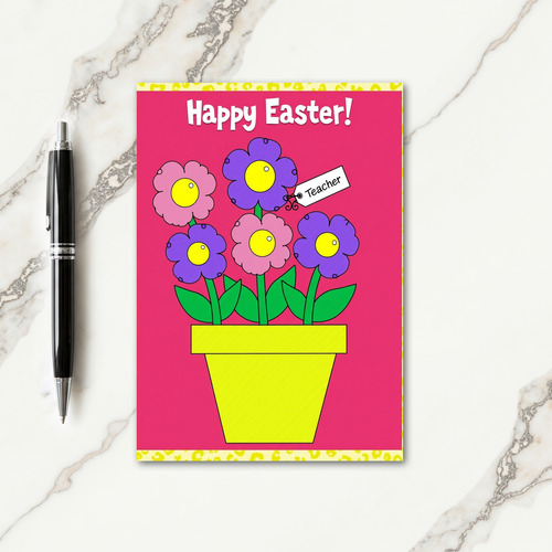 Happy Easter Teacher Flower Card