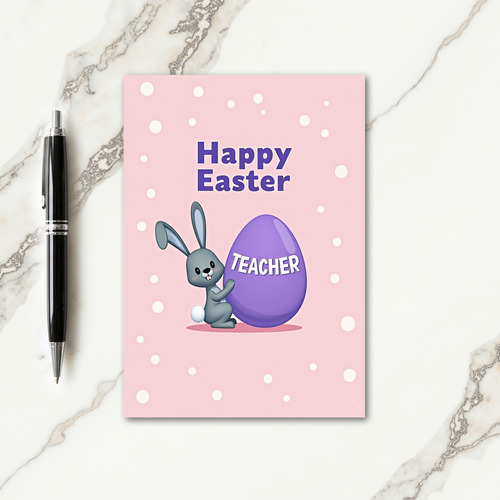 Happy Easter Teacher Rabbit Card