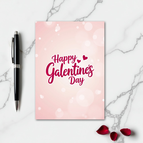 Happy Galentines Bokeh Card