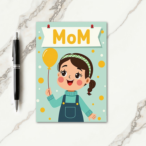 Happy Mom Celebration Card