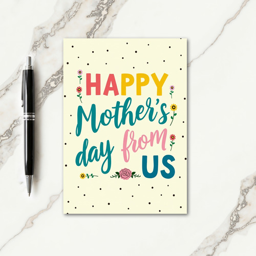 Happy Mothers Day From Us Card