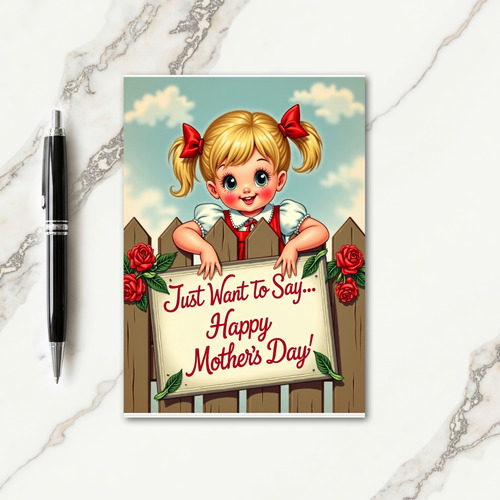 Happy Mothers Day Girl Fence Card