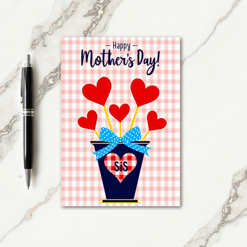 Happy Mothers Day Sis Card