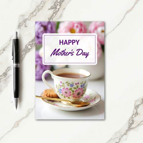 Happy Mothers Day Tea Card