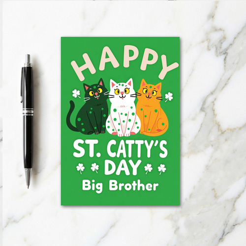 Happy St Cattys Day Big Brother Card