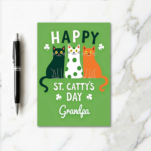 Happy St Cattys Day Grandpa Card