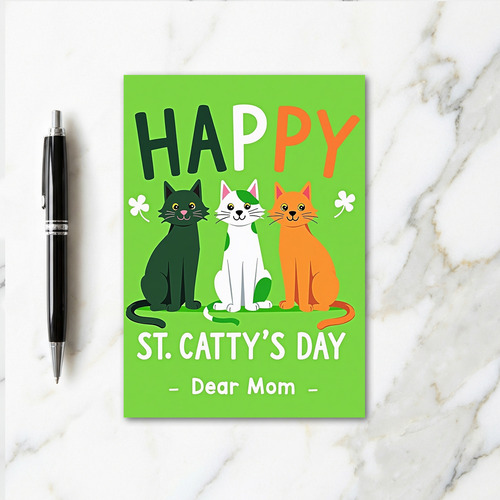 Happy St Cattys Day Mom Card