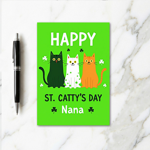 Happy St Cattys Day Nana Card