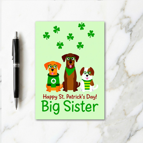 Happy St Patricks Big Sister Card