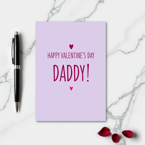 Happy Valentines Day Daddy Card