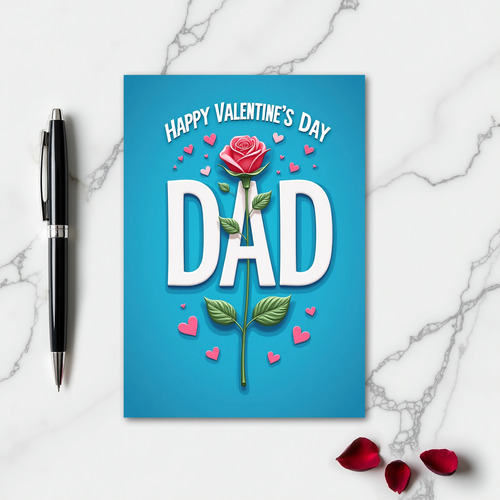Happy Valentines Day For Dad Card