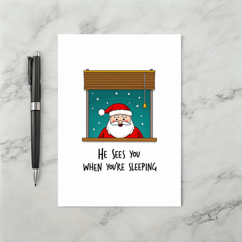 He Sees You When You Are Sleeping Funny Christmas Card