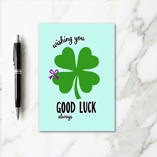 Heart Clover Good Luck Always Card