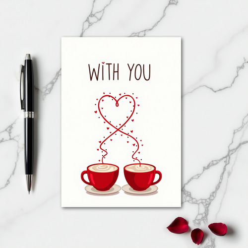 Heartfelt Coffee With You Card