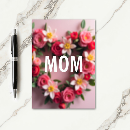 Heartfelt Mom Floral Card