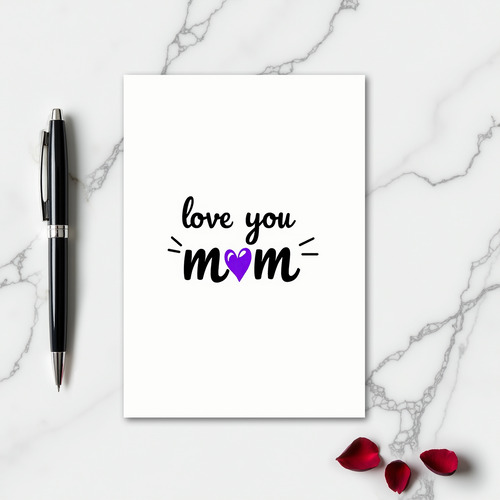 Heartfelt Mom Love Card
