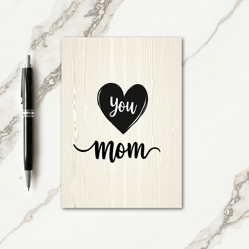 Heartfelt You Mom Sentiment Card