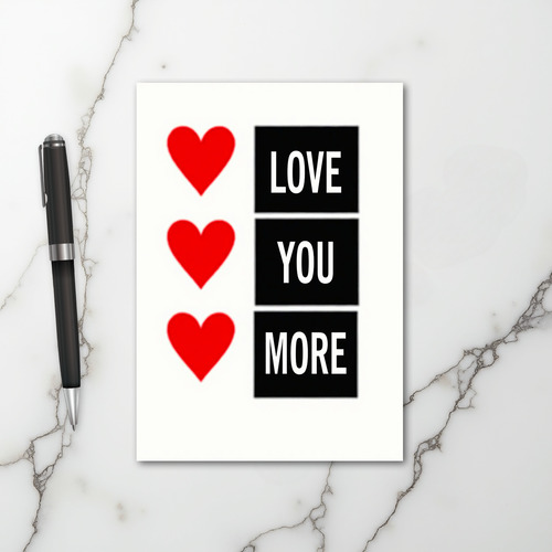 Hearts Love You More Card