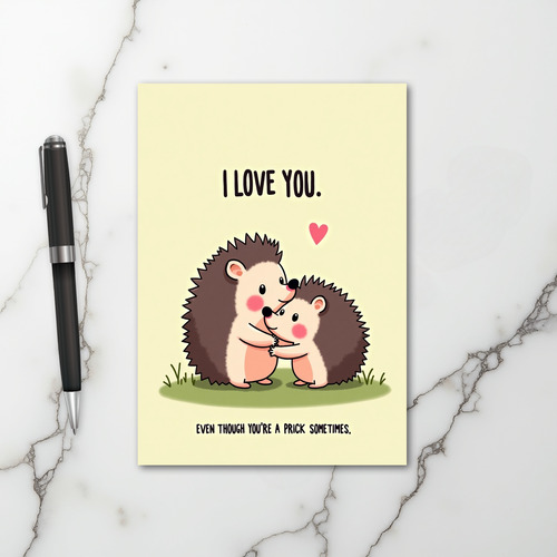 Hedgehog Love You Funny Prick Card