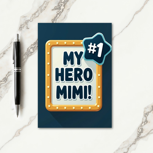 Hero Mimi Marquee Message Card
