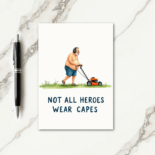 Heroes Mow Fathers Day Art Card