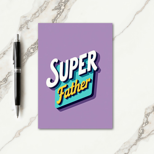 Heroic Super Father Themed Card