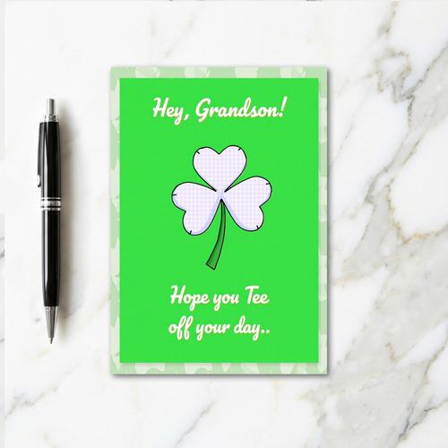 Hey Grandson Shamrock Card