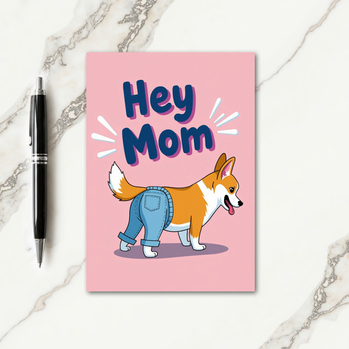 Hey Mom Happy Dog Card