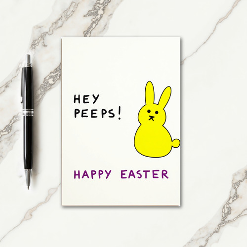 Hey Peeps Happy Easter Card