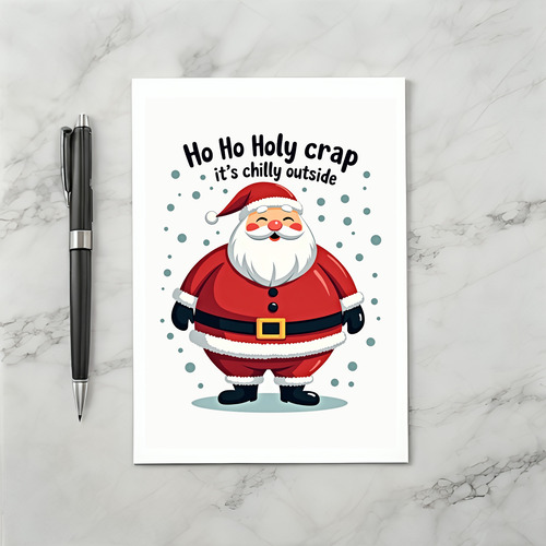 Ho Ho Holy Crap Christmas Card