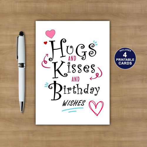 Hugs and Kisses and Birthday Wishes