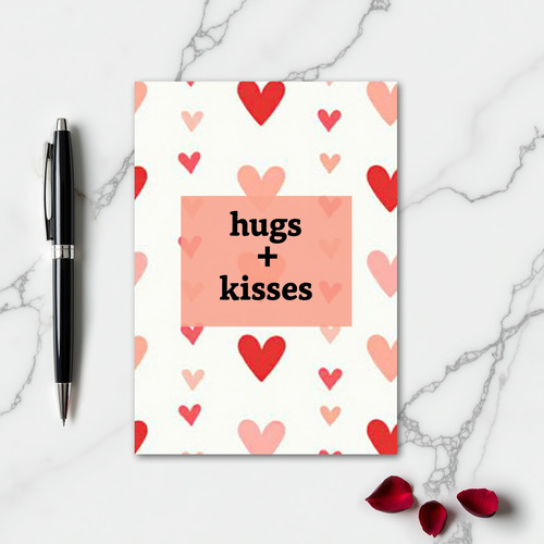 Hugs Kisses Love Filled Card