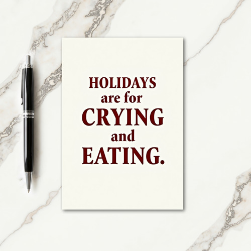 Eating And Crying Christmas Card