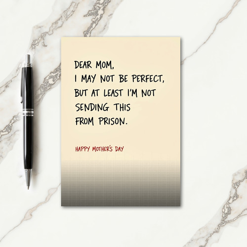 Humorous Mom Prison Message Card