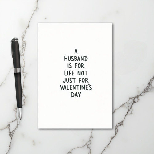Husband Forever Not Just Valentines Card