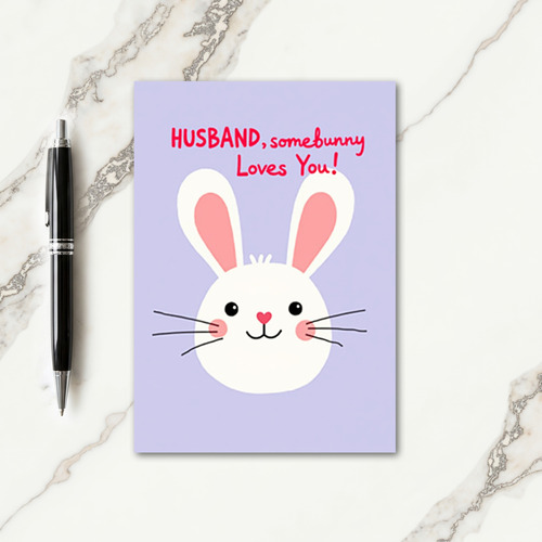 Husband Loves You Bunny Art Card