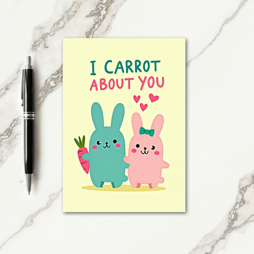 I Carrot About You Cute Card