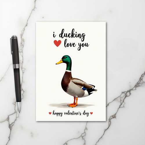 I Ducking Love You Valentine Card