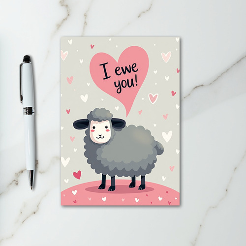 I Ewe You Funny Sheep Love Card