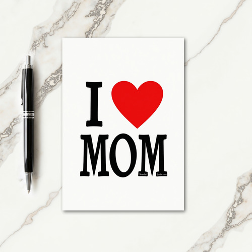 I Heart Mom Illustration Card