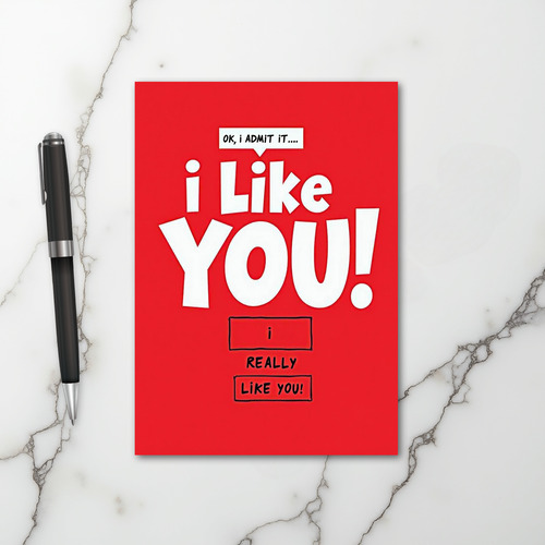 I Like You Love Confession Card