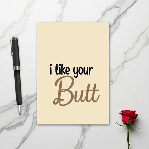 I Like Your Butt Love Partner Card