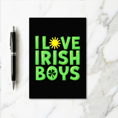 I Love Irish Boys Fun Card