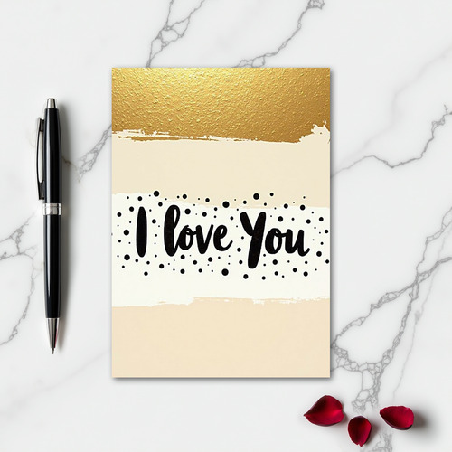 I Love You Bold Stroke Card