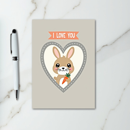 I Love You Bunny Carrot Card