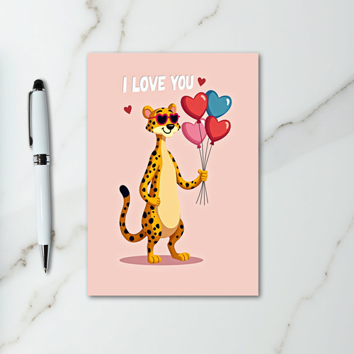 I Love You Cheetah Card