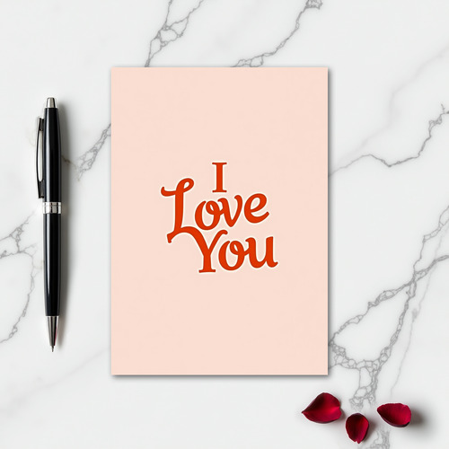 I Love You Classic Design Card